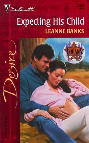 Expecting His Child (Lone Star Families: The Logans #3)