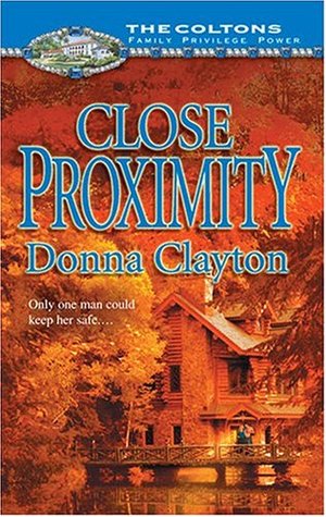 Close Proximity (The Coltons, #23)