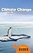 Climate Change: A Beginner's Guide (Beginner's Guides)