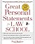 Great Personal Statements for Law School