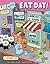 Uglydoll: Eat Dat!: Eat Dat!