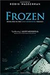 Frozen (Cold Awakening, #1)
