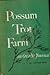 Possum Trot Farm: An Ozark ...