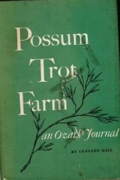 Possum Trot Farm: An Ozark Journal (Hardcover)