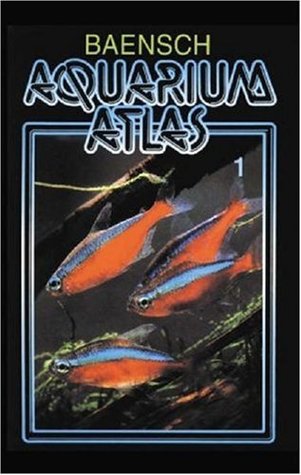 Baensch Aquarium Atlas: Vol. 1 (Hardcover)
