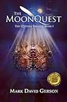 The MoonQuest: The Q'ntana Trilogy #1 The MoonQuest: The Q'ntana Trilogy #1