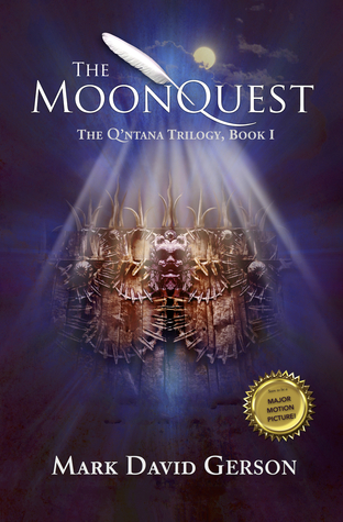 The MoonQuest: The Q'ntana Trilogy #1