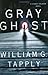 Gray Ghost (Stoney Calhoun,...