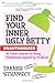 Find Your Inner Ugly Betty by Tanner Stransky