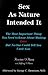 Sex As Nature Intended It: ...