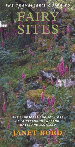 The Traveller's Guide to Fairy Sites (Paperback)