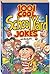 1001 Cool School Yard Jokes (Cool Series)