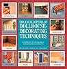 The Encyclopedia of Dollhouse Decorating Techniques by William Davis