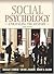Social Psychology by Douglas T. Kenrick