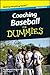 Coaching Baseball For Dummies®, Mini Edition