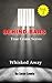 Whisked Away: Behind Bars Volume 2 (Behind Bars True Crime Series)