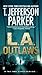 L.A. Outlaws (Charlie Hood,...