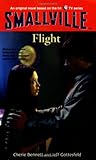 Flight (Smallville Series for Young Adults, #3)