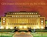 Columbia University in Pictures