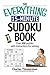 The Everything 15-Minute Sudoku Book: Over 200 Puzzles With Instructions for Solving (Everything: Sports and Hobbies)