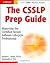 The CSSLP Prep Guide: Mastering the Certified Secure Software Lifecycle Professional