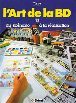 L'Art de la BD - Tome 01: Du Scénario à la réalisation