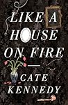 Like a House on Fire