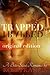 Trapped: Original (Abridged) Edition (Bite-Sized Romance)