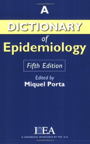 A Dictionary of Epidemiology (Paperback)