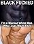 Black Fucked – I’m a Married White Man Who Loves Black Cock