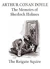 The Adventure of the Reigate Squire by Arthur Conan Doyle