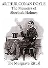 The Musgrave Ritual by Arthur Conan Doyle