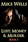 Murder (Lust, Money & Murder, #3)