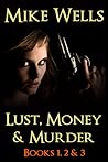 Lust, Money & Murder