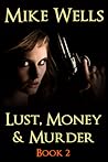Money (Lust, Money & Murder, #2) Money (Lust, Money & Murder, #2)