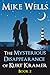 The Mysterious Disappearanc...