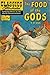 The Food of the Gods (Classics Illustrated 160 of 169)