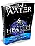Distilled Water and Health