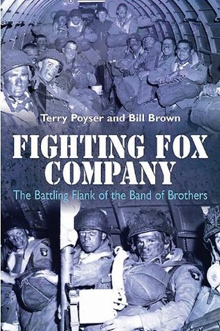 Fighting Fox Company: The Battling Flank of the Band of Brothers (Kindle Edition)