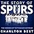 The Story of Spurs:The Heroes of Tottenham Hotspur (Soccer Clubs Book 2)