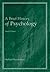 A Brief History of Psychology by Michael Wertheimer