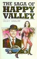 The Saga of Happy Valley (Unknown Binding)