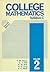 College Mathematics: Volume 2