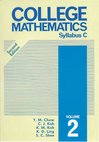 College Mathematics: Volume 2 (Syllabus C)
