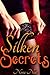 Silken Secrets