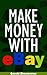 Make Money With eBay