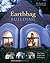 Earthbag Building: The Tools, Tricks and Techniques (Mother Earth News Books for Wiser Living Book 8)
