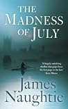 The Madness of July