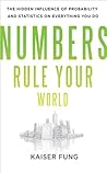 Numbers Rule Your...