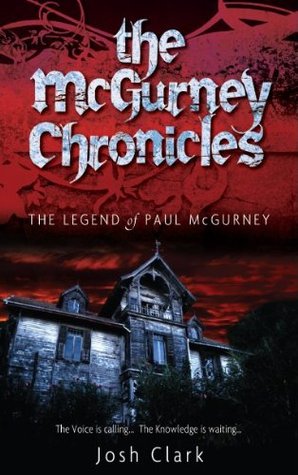 The Legend of Paul McGurney (The McGurney Chronicles #1)